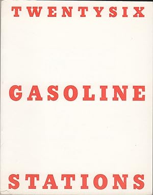 Seller image for TWENTYSIX GASOLINE STATIONS for sale by Brian Cassidy Books at Type Punch Matrix