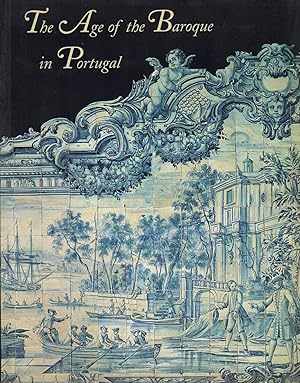 THE AGE OF THE BAROQUE IN PORTUGAL