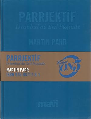Seller image for PARRJEKTIF: İstanbul'da Stil Pe inde / PARRJECTIVE: Style Hunting in Istanbul for sale by Brian Cassidy Books at Type Punch Matrix