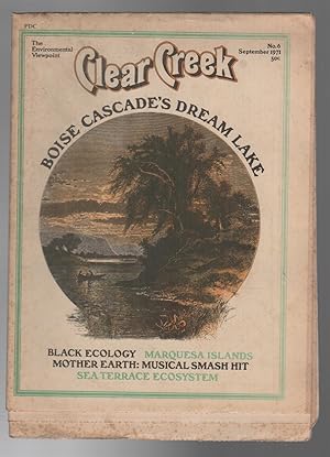 Imagen del vendedor de CLEAR CREEK: Boise Cascade's Dream Lake / The Environmental Viewpoint No. 6 September 1971 a la venta por Brian Cassidy Books at Type Punch Matrix