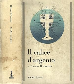 Immagine del venditore per Il calice d'argento venduto da Biblioteca di Babele