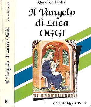 Bild des Verkufers fr Il Vangelo di Luca Oggi zum Verkauf von Biblioteca di Babele