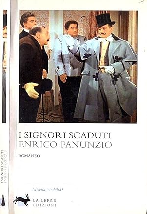 Bild des Verkufers fr I signori scaduti zum Verkauf von Biblioteca di Babele