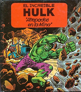 Image du vendeur pour El Hombre Increible: "Atrapados in La Mina" El Increible Hulk mis en vente par Bookshelf of Maine