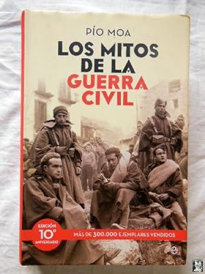 Imagen del vendedor de LOS MITOS DE LA GUERRA CIVIL a la venta por Librera Maestro Gozalbo