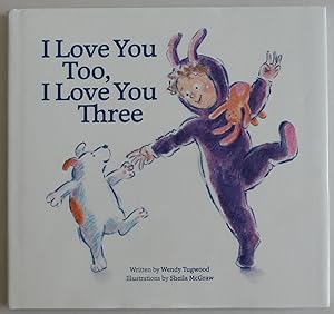 Seller image for I Love You Too, I Love You Three for sale by Sklubooks, LLC