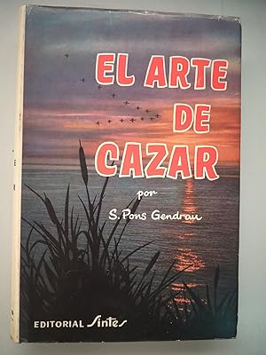 EL ARTE DE CAZAR