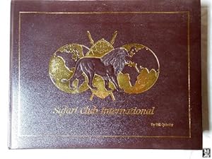 Seller image for THE HISTORY OF SAFARI CLUB INTERNATIONAL for sale by Librera Maestro Gozalbo