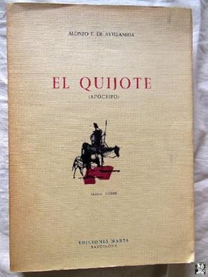 Bild des Verkufers fr EL QUIJOTE (Apocrifo) zum Verkauf von Librera Maestro Gozalbo