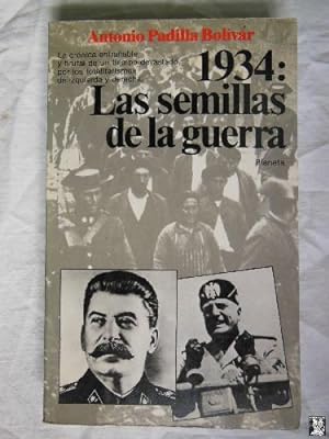 1934 : LAS SEMILLAS DE LA GUERRA