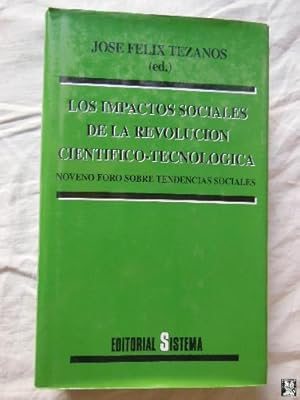 Imagen del vendedor de LOS IMPACTOS SOCIALES DE LA REVOLUCION CIENTIFICO-TECNOLOGICA a la venta por Librera Maestro Gozalbo