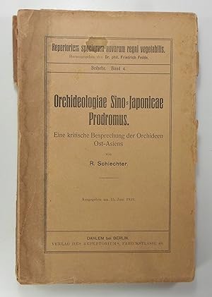 Orchideologiae Sino-Japonicae Prodromus. Eine kritische Besprechung der Orchideen Ost-Asiens. (Re...