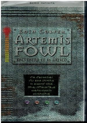 Seller image for ARTEMIS FOWL. ENCUENTRO EN EL RTICO. Trad. Ana Alcaina. for sale by angeles sancha libros