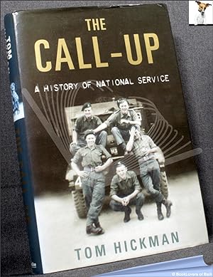 Seller image for The Call-up: A History of National Service for sale by BookLovers of Bath