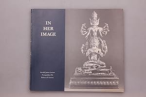 Bild des Verkufers fr IN HER IMAGE. The Great Goddess in Indian Asia and The Madonna in Chrstian Culture zum Verkauf von INFINIBU KG