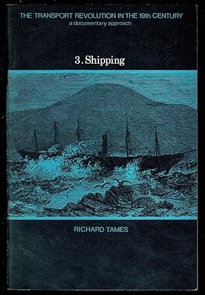 The Transport Revolution in the 19th Century 3: Shipping