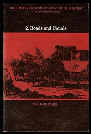 The Transport Revolution in the 19th Century 2: Roads and Canals