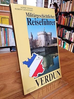 Bild des Verkufers fr Militrgeschichtlicher Reisefhrer Verdun, zum Verkauf von Antiquariat Orban & Streu GbR