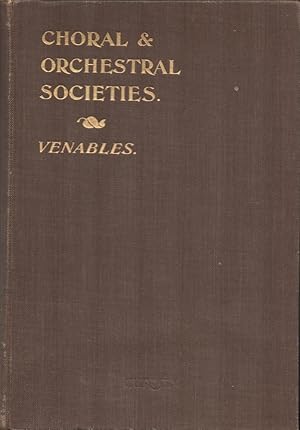 Choral and Orchestral Societies. (Curwen's Edition, 5056).