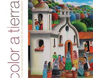 Imagen del vendedor de Color a tierra. Pintura latinoamericana en el macuto de un periodista descalzo a la venta por Librera Cajn Desastre