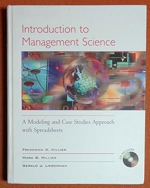 Bild des Verkufers fr Introduction to Management Science: A Modeling and Case Studies Approach with Spreadsheets zum Verkauf von GuthrieBooks