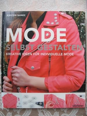 Immagine del venditore per Mode selbst gestalten : Kreative Ideen fr individuelle Mode venduto da Versandantiquariat Karsten Buchholz