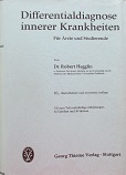 Differentialdiagnose innerer Krankheiten. Für Ärzte und Studierende.