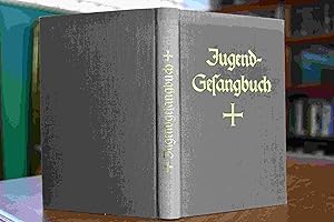 Jugendgesangbuch der Evangelischen Landeskirche in Württemberg. Lieder für Kirche, Schule und Haus.