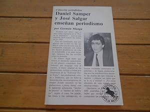 Immagine del venditore per Daniel Samper y Jos Salgar ensean periodismo. venduto da Librera Camino Bulnes