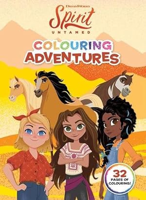 Seller image for Spirit Untamed: Colouring Adventures (Paperback/Softback) for sale by Grand Eagle Retail