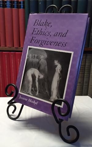 Image du vendeur pour Blake, Ethics, and Forgivenesss mis en vente par Structure, Verses, Agency  Books