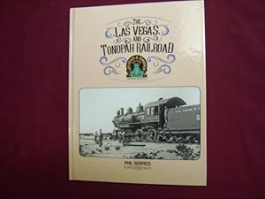 Immagine del venditore per The Las Vegas and Tonopah Railroad. Signed by the author. venduto da BookMine