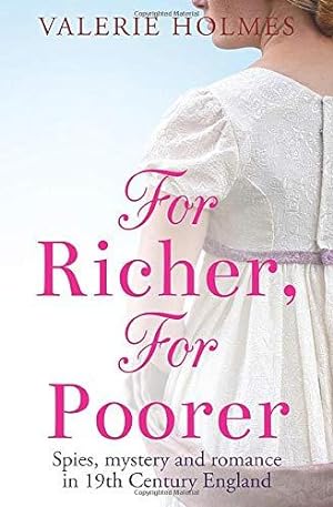 Seller image for For Richer, For Poorer: Love & Adventure in Regency England (The Yorkshire Saga) for sale by WeBuyBooks