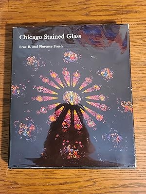 Seller image for Chicago Stained Glass for sale by Fred M. Wacholz