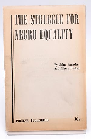 Image du vendeur pour The Struggle for Negro Equality mis en vente par The Old Mill Bookshop