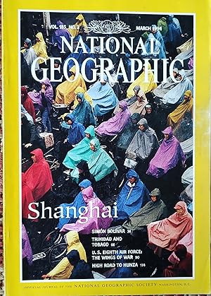 National Geographic. March 1994. Shanghai, Simon Bolivar, Trinidad and Tobago, Eight Air Force.