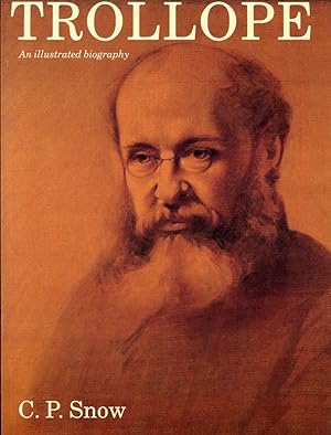 Trollope: An Illustrated Biography