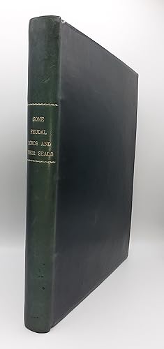 Bild des Verkufers fr Some feudal lords and their seals 1301, by lord Howard de Walden. zum Verkauf von Librairie Le Trait d'Union sarl.