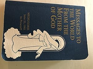 Seller image for Messages to the World from the Mother of God for sale by H&G Antiquarian Books