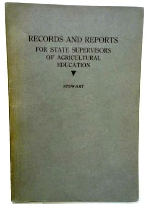 Records and reports for state supervisors of agricultural education