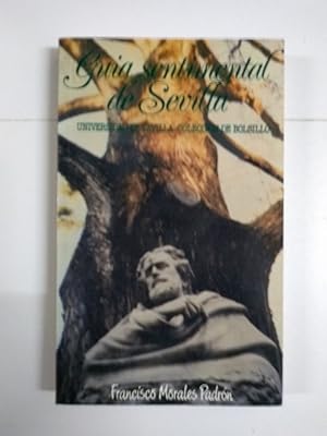 Imagen del vendedor de Guia sentimental de Sevilla a la venta por Libros Ambigú