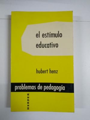 Imagen del vendedor de El estmulo educativo a la venta por Libros Ambig