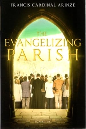 THE EVANGELIZING PARISH