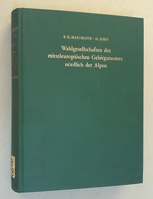 Seller image for Waldgesellschaften des mitteleuropischen Gebirgsraumes nrdlich der Alpen. Tabellen, Grundlagen und Erluterungen. Bd. I (von 2): Textteil. for sale by Antiquariat Sander