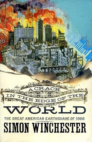 Seller image for A Crack in the Edge of the World: The Great American Earthquake of 1906 for sale by Great Southern Books
