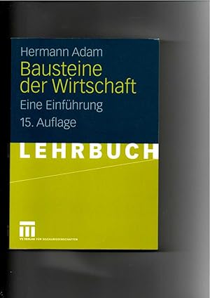 Hermann Adam, Bausteine der Wirtschaft - Eine Einführung