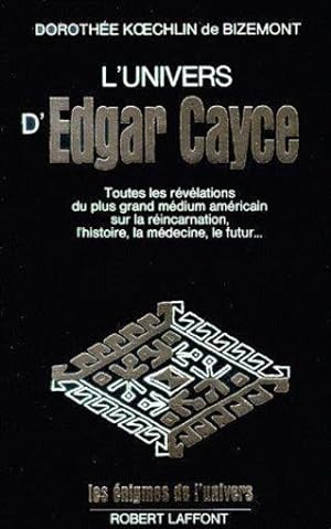 L'Univers d'Edgar Cayce