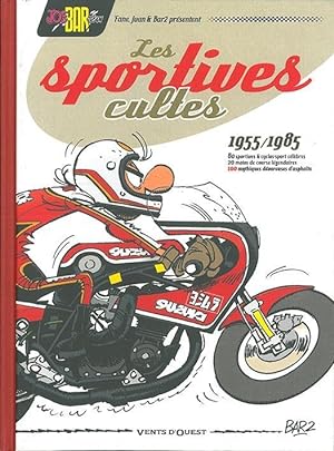 Imagen del vendedor de Joe Bar Team prsente les sportives cultes (1955/1985) a la venta por Chapitre.com : livres et presse ancienne