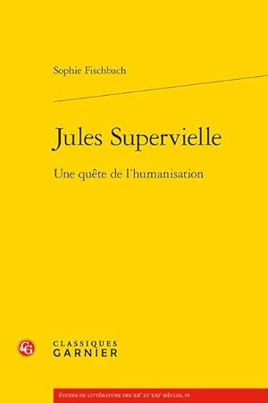 Jules Supervielle : une quête de l'humanisation