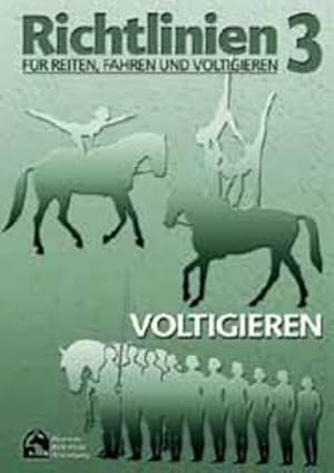 Seller image for Richtlinien fr Reiten und Fahren, Bd.3, Voltigieren for sale by Versandantiquariat Felix Mcke